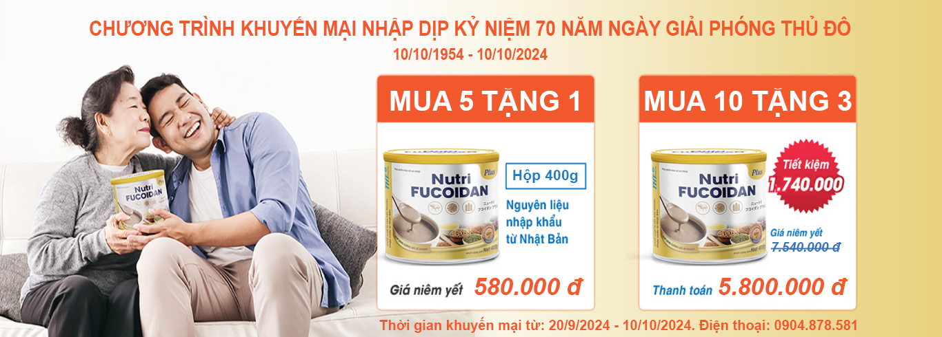 Nutri Fucoidan Plus Khuyến Mại Ngày Giải Phóng Thủ Đô